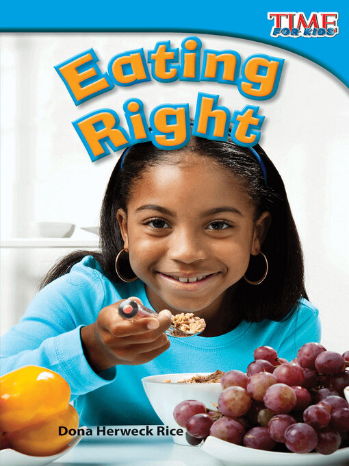 Title details for Eating Right by Dona Herweck Rice - Available